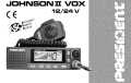 PRESIDENTE JOHNSON-II VOX 12 e 24 volts. Canais CB 27 Mhz.40.